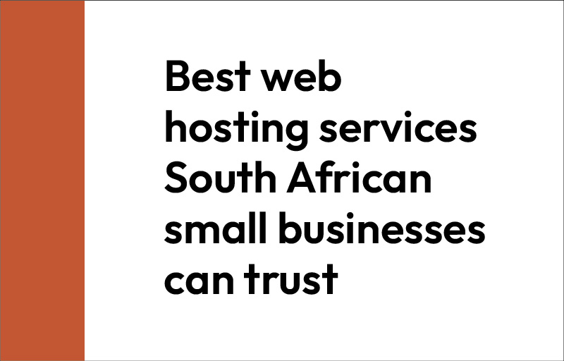 Best web hosting services South African small businesses can trust